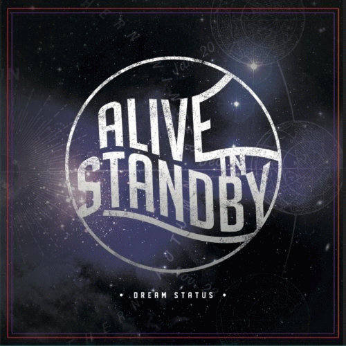 Alive In Standby : Dream Status